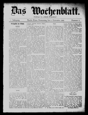Das Wochenblatt. (Austin, Tex.), Vol. 1, No. 15, Ed. 1 Thursday, November 11, 1909