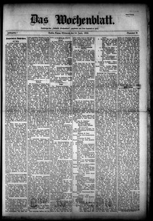 Das Wochenblatt. (Austin, Tex.), Vol. 7, No. 46, Ed. 1 Wednesday, June 14, 1916