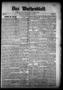 Thumbnail image of item number 1 in: 'Das Wochenblatt. (Austin, Tex.), Vol. 7, No. 47, Ed. 1 Wednesday, June 21, 1916'.