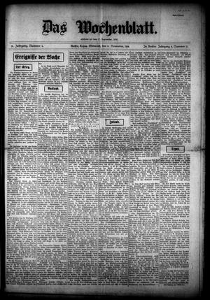 Primary view of object titled 'Das Wochenblatt. (Austin, Tex.), Vol. 8, No. 15, Ed. 1 Wednesday, November 8, 1916'.