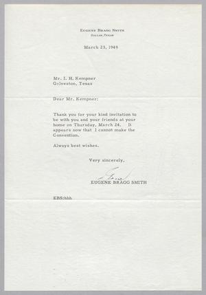 [Letter from Eugene B. Smith to Isaac H. Kempner, March 23, 1949]