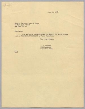 [Letter from I. H. Kempner to Messrs. Farrar, Straus & Young, June 16, 1951]