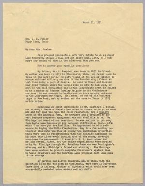 [Letter from I. H. Kempner to Mrs. J. B. Fowler, March 21, 1951]