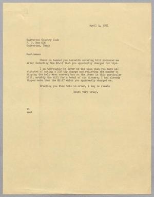 [Letter from I. H. Kempner to Galveston Country Club, April 4, 1951]