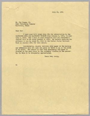 [Letter from I. H. Kempner to Mr. Pat Hogan, Jr., July 10, 1951]