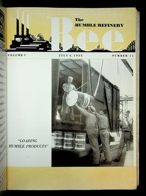 The Humble Refinery Bee (Houston, Tex.), Vol. 01, No. 11, Ed. 1 Thursday, July 4, 1935