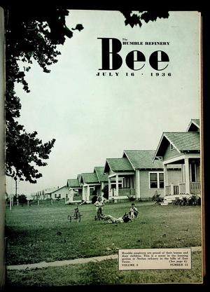 Primary view of object titled 'The Humble Refinery Bee (Houston, Tex.), Vol. 02, No. 15, Ed. 1 Thursday, July 16, 1936'.