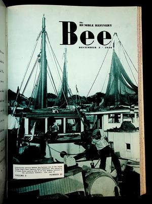 Primary view of object titled 'The Humble Refinery Bee (Houston, Tex.), Vol. 02, No. 25, Ed. 1 Thursday, December 3, 1936'.