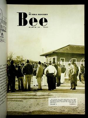 Primary view of object titled 'The Humble Refinery Bee (Houston, Tex.), Vol. 03, No. 06, Ed. 1 Thursday, March 25, 1937'.
