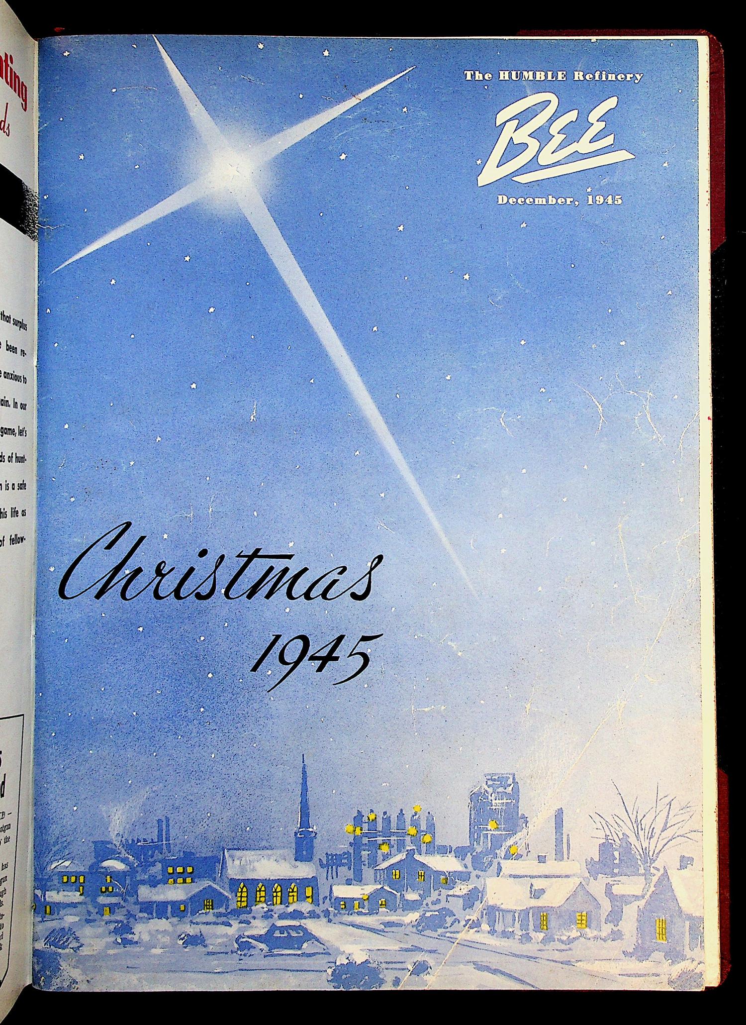 The Humble Refinery Bee (Houston, Tex.), Vol. 11, No. 12, Ed. 1 Saturday, December 1, 1945
                                                
                                                    [Sequence #]: 1 of 20
                                                