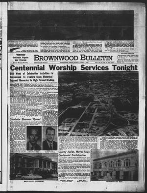 Brownwood Bulletin (Brownwood, Tex.), Vol. 56, No. 150, Ed. 1 Sunday, April 8, 1956
