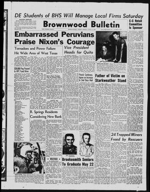 Brownwood Bulletin (Brownwood, Tex.), Vol. 58, No. 177, Ed. 1 Friday, May 9, 1958
