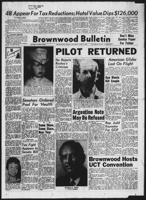 Brownwood Bulletin (Brownwood, Tex.), Vol. 60, No. 204, Ed. 1 Thursday, June 9, 1960