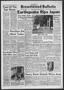 Newspaper: Brownwood Bulletin (Brownwood, Tex.), Vol. 64, No. 210, Ed. 1 Tuesday…