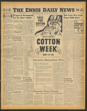 The Ennis Daily News (Ennis, Tex.), Vol. 48, No. 118, Ed. 1 Thursday, May 16, 1940