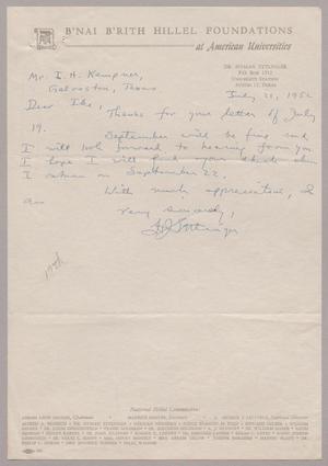 [Letter from Dr. Hyman Ettlinger to Mr. I. H. Kempner, July 21, 1952]
