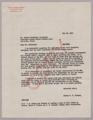 [Letter from Edward M. M. Warburg to Mr. Edward Schreiber, May 16, 1952]