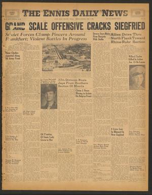 The Ennis Daily News (Ennis, Tex.), Vol. 54, No. 35, Ed. 1 Friday, February 9, 1945