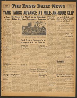 The Ennis Daily News (Ennis, Tex.), Vol. 54, No. 76, Ed. 1 Thursday, March 29, 1945