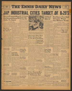 The Ennis Daily News (Ennis, Tex.), Vol. 54, No. 147, Ed. 1 Wednesday, June 20, 1945