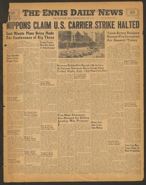 The Ennis Daily News (Ennis, Tex.), Vol. 54, No. 164, Ed. 1 Wednesday, July 11, 1945