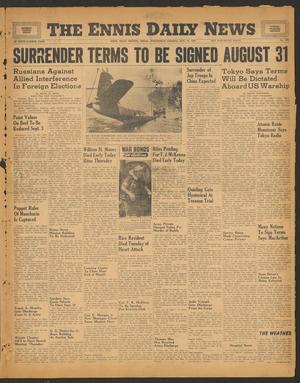 The Ennis Daily News (Ennis, Tex.), Vol. 54, No. 200, Ed. 1 Wednesday, August 22, 1945