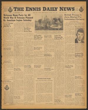 The Ennis Daily News (Ennis, Tex.), Vol. 54, No. 266, Ed. 1 Wednesday, November 7, 1945