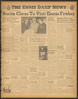 The Ennis Daily News (Ennis, Tex.), Vol. 54, No. 296, Ed. 1 Thursday, December 13, 1945