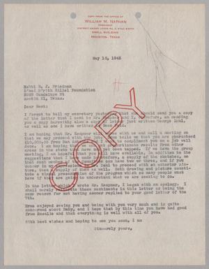 [Copy of letter from William M. Nathan to Rabbi Newton J. Friedman, May 16, 1945]