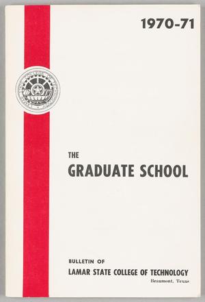 Primary view of object titled 'Catalog of Lamar State College of Technology: 1970-1971, Graduate School'.