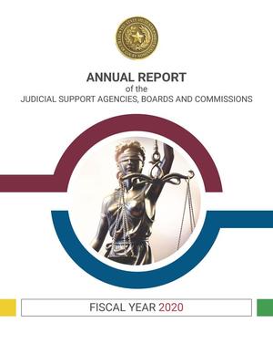 Texas Judicial Support Agencies, Boards and Commissions Annual Report: 2020