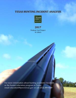 Texas Hunting Incident Analysis: 2017