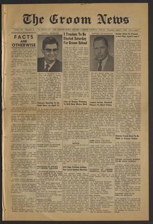 The Groom News (Groom, Tex.), Vol. 31, No. 6, Ed. 1 Thursday, April 5, 1956