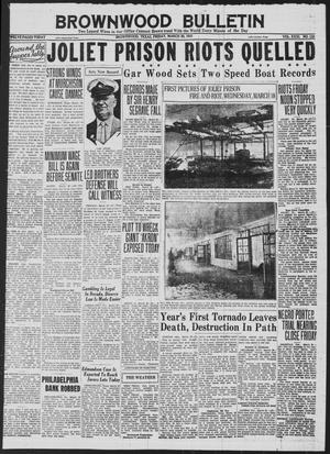 Primary view of Brownwood Bulletin (Brownwood, Tex.), Vol. 31, No. 133, Ed. 1 Friday, March 20, 1931