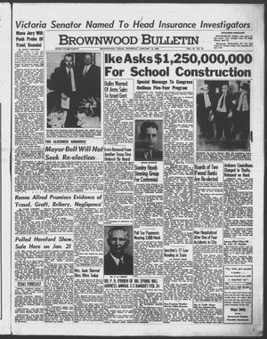 Brownwood Bulletin (Brownwood, Tex.), Vol. 56, No. 76, Ed. 1 Thursday, January 12, 1956
