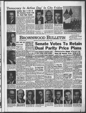 Brownwood Bulletin (Brownwood, Tex.), Vol. 56, No. 130, Ed. 1 Thursday, March 15, 1956