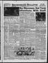 Newspaper: Brownwood Bulletin (Brownwood, Tex.), Vol. 56, No. 227, Ed. 1 Friday,…