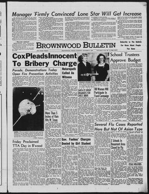 Brownwood Bulletin (Brownwood, Tex.), Vol. 57, No. 307, Ed. 1 Tuesday, October 8, 1957
