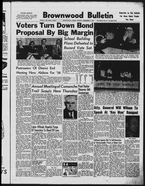 Brownwood Bulletin (Brownwood, Tex.), Vol. 58, No. 47, Ed. 1 Sunday, December 8, 1957