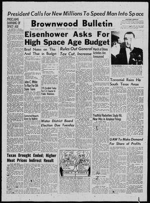 Brownwood Bulletin (Brownwood, Tex.), Vol. 58, No. 77, Ed. 1 Monday, January 13, 1958