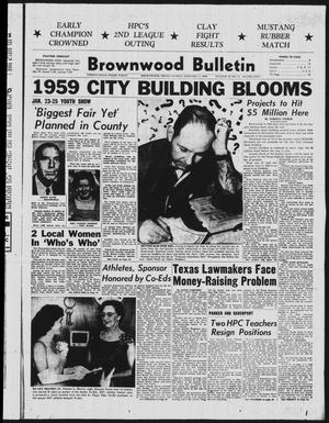 Brownwood Bulletin (Brownwood, Tex.), Vol. 59, No. 75, Ed. 1 Sunday, January 11, 1959