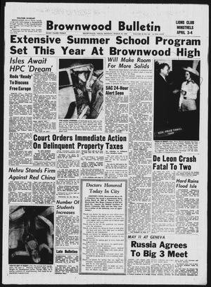 Brownwood Bulletin (Brownwood, Tex.), Vol. 59, No. 142, Ed. 1 Monday, March 30, 1959