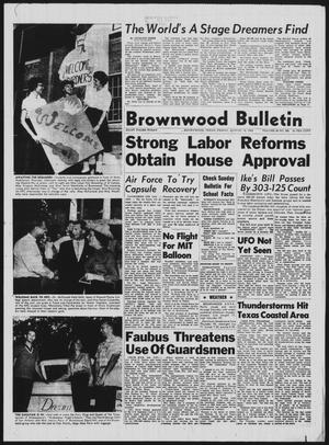 Brownwood Bulletin (Brownwood, Tex.), Vol. 59, No. 260, Ed. 1 Friday, August 14, 1959
