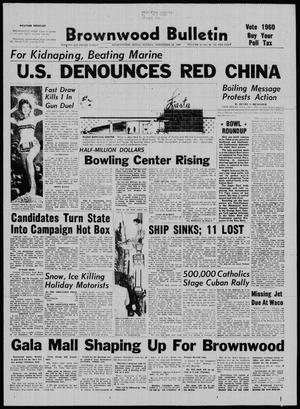 Brownwood Bulletin (Brownwood, Tex.), Vol. 59, No. 39, Ed. 1 Sunday, November 29, 1959