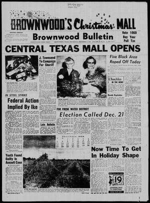 Brownwood Bulletin (Brownwood, Tex.), Vol. 59, No. 42, Ed. 1 Wednesday, December 2, 1959