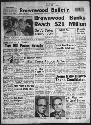 Brownwood Bulletin (Brownwood, Tex.), Vol. 62, No. 143, Ed. 1 Friday, March 30, 1962