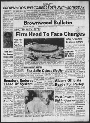 Brownwood Bulletin (Brownwood, Tex.), Vol. 62, No. 252, Ed. 1 Sunday, August 5, 1962