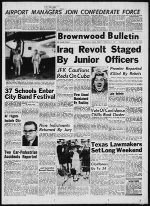 Brownwood Bulletin (Brownwood, Tex.), Vol. 63, No. 100, Ed. 1 Friday, February 8, 1963