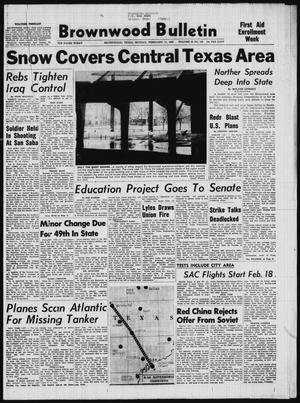 Primary view of object titled 'Brownwood Bulletin (Brownwood, Tex.), Vol. 63, No. 102, Ed. 1 Monday, February 11, 1963'.