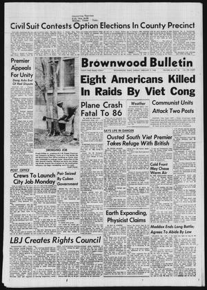 Brownwood Bulletin (Brownwood, Tex.), Vol. 65, No. 98, Ed. 1 Sunday, February 7, 1965